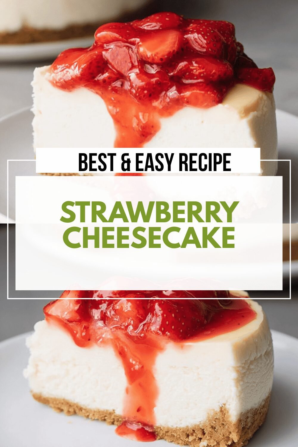 Strawberry Cheesecake Recipe With Fresh Berries And Creamy Texture 6 Strawberry Cheesecake