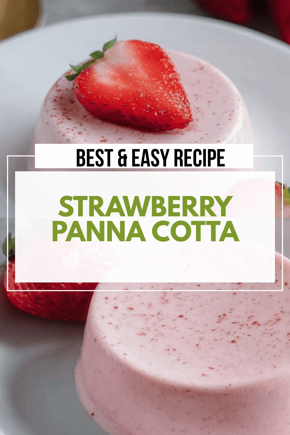 Strawberry Panna Cotta Recipe For A Smooth And Fruity Dessert 6 Strawberry Panna Cotta