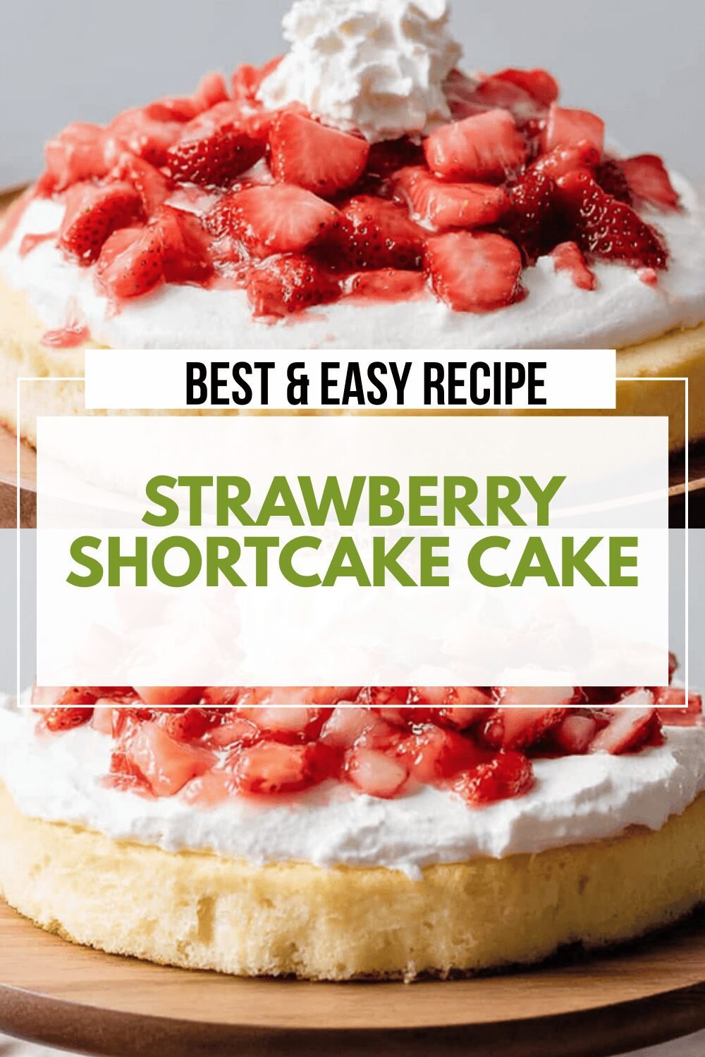 Strawberry Shortcake Cake