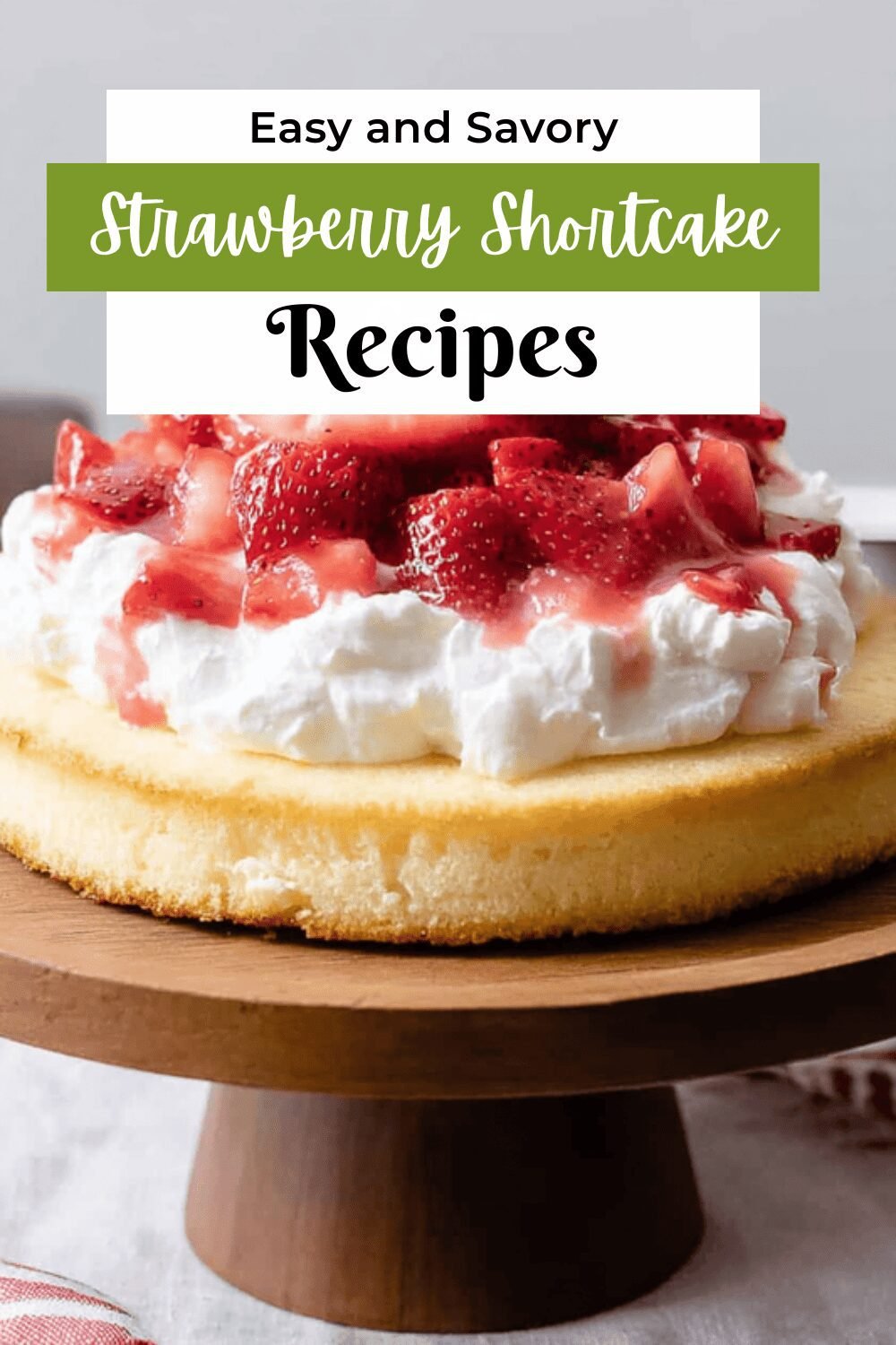Strawberry Shortcake Cake