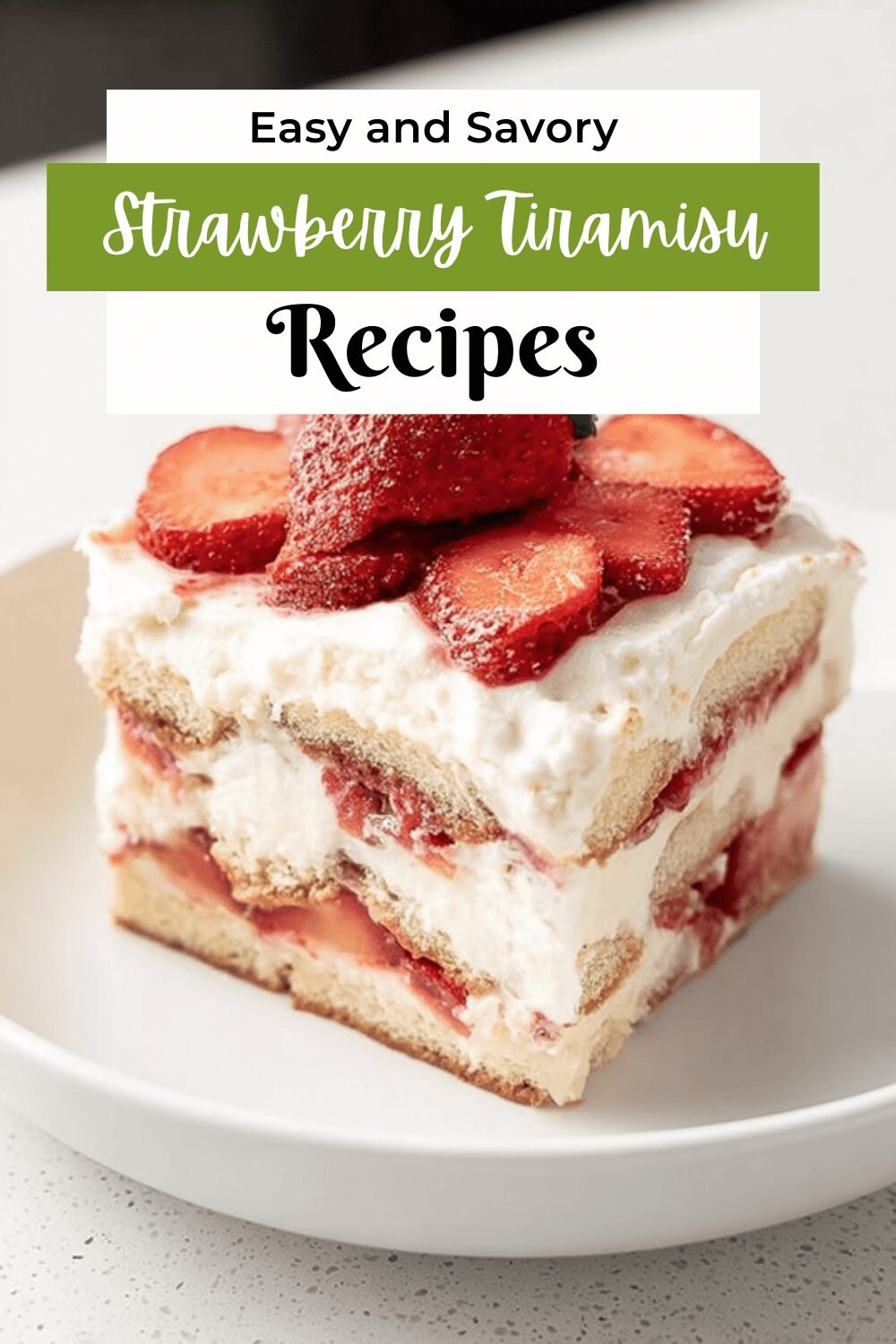 Strawberry Tiramisu Recipe With Creamy Layers And Fresh Berries 7 Strawberry Tiramisu