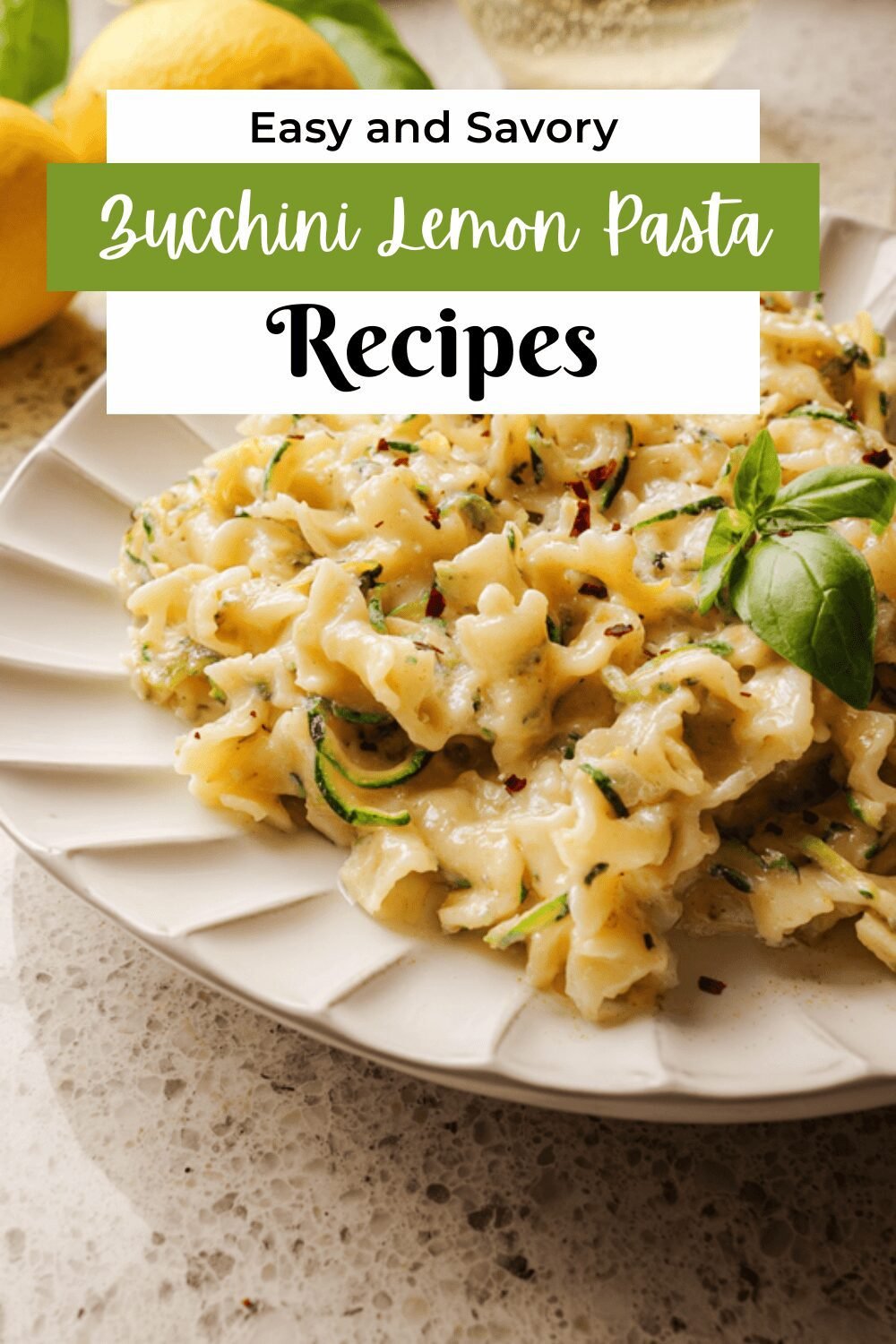 Zucchini Pasta Recipes For Fresh And Healthy Meals 7 Zucchini Lemon Pasta