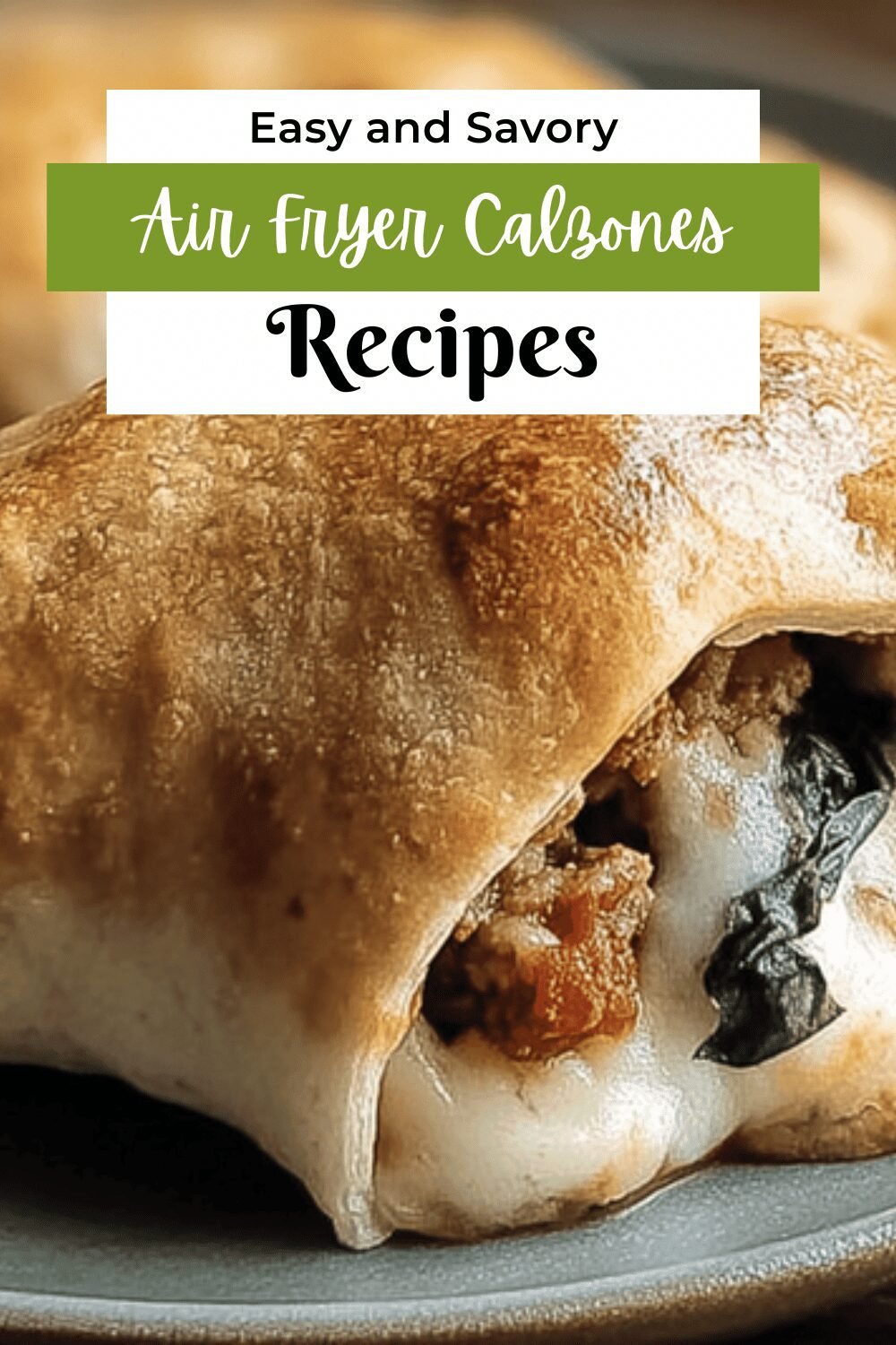 Air Fryer Calzones