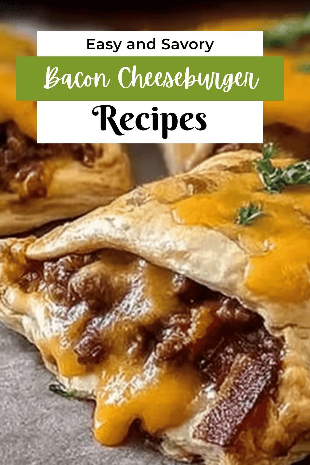 Bacon Cheeseburger Pockets Recipe With Crispy Bacon And Melty Cheese 7 Bacon Cheeseburger Pizza Pockets