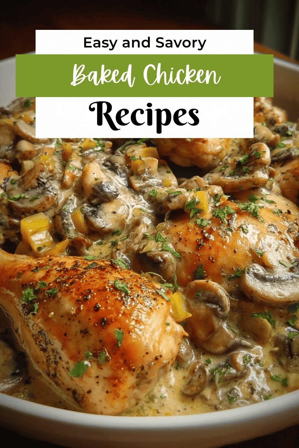 Baked Chicken Mushroom Recipe