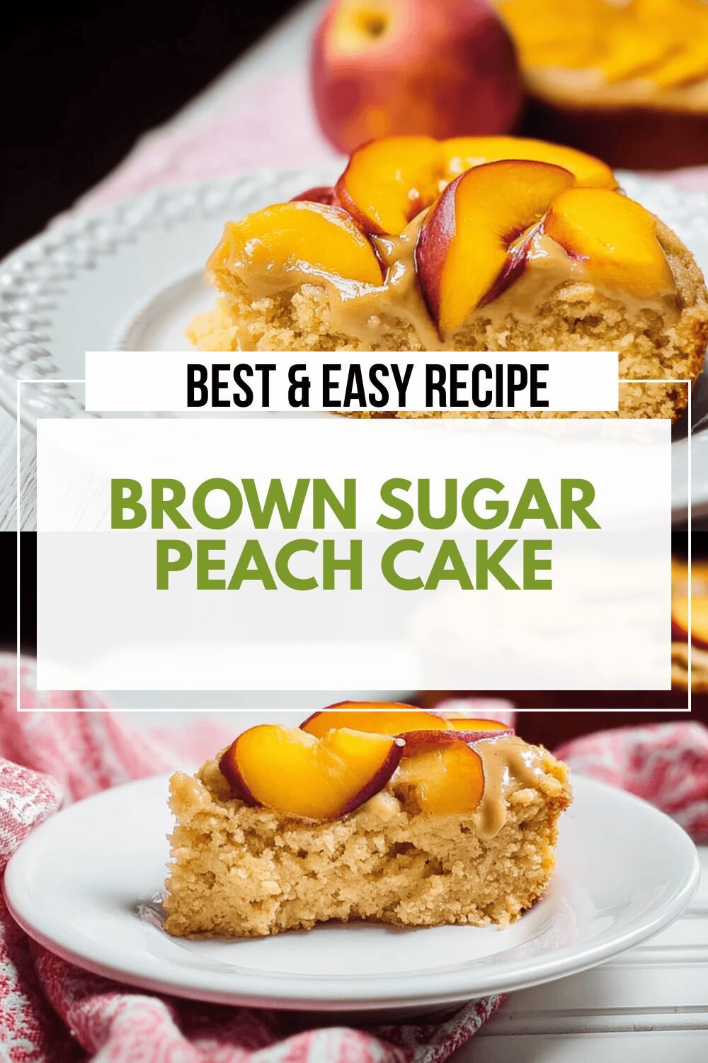 Brown Sugar Peach Cake Recipe With Moist, Fruity Layers 6 Brown Sugar Peach Cake
