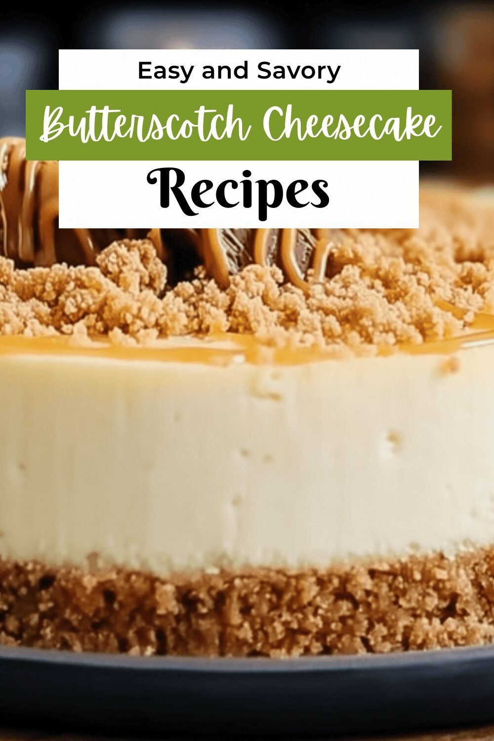 Butterscotch Cheesecake