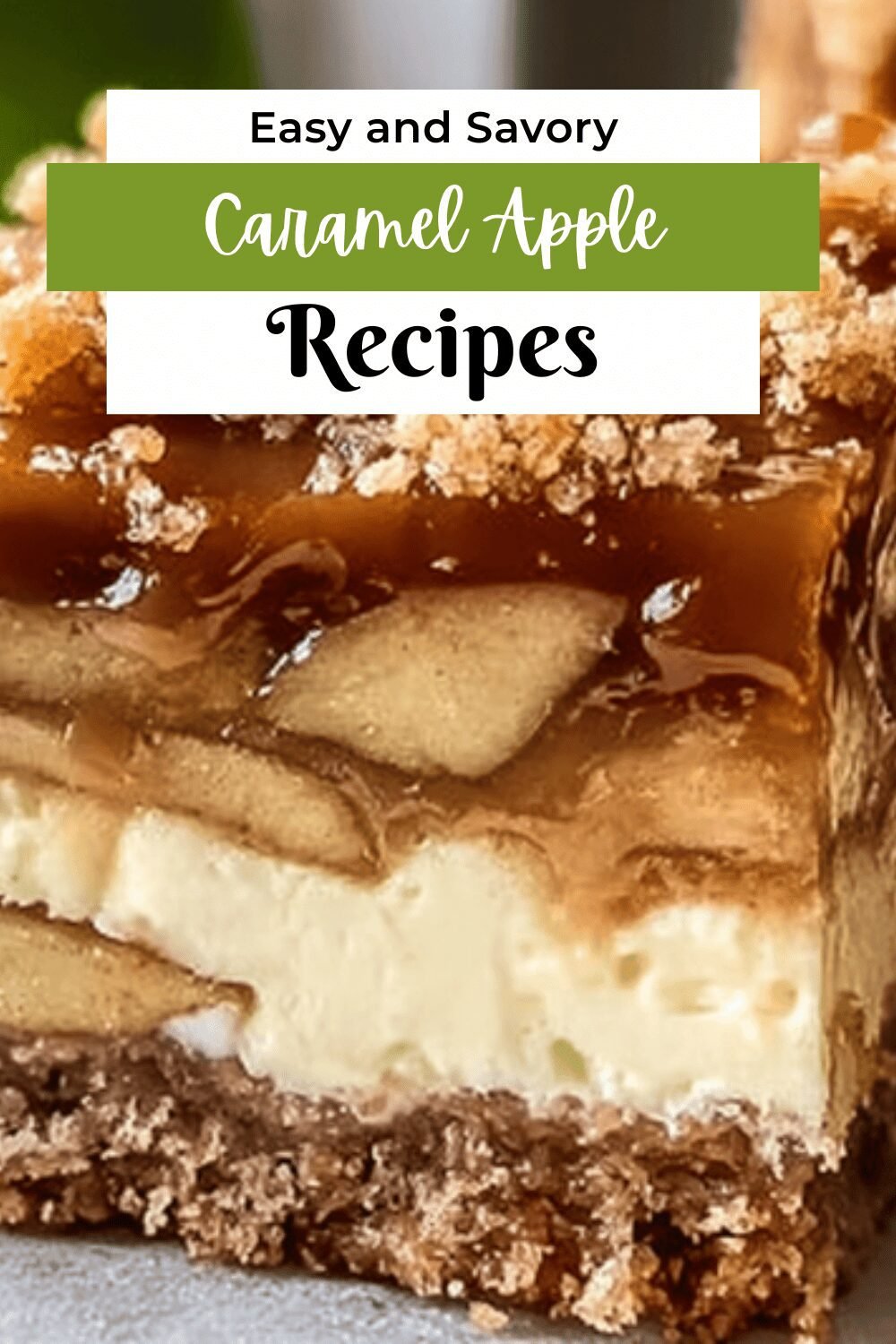 Caramel Apple Cheesecake Bars With A Buttery Crust And Sweet Topping 7 Caramel Apple Cheesecake Bars