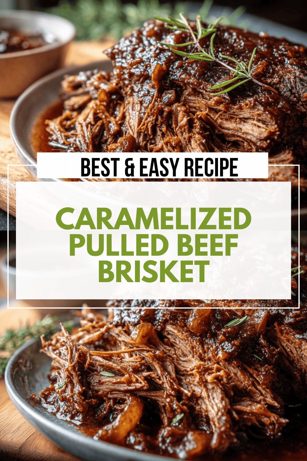 Caramelized Pulled Beef Brisket