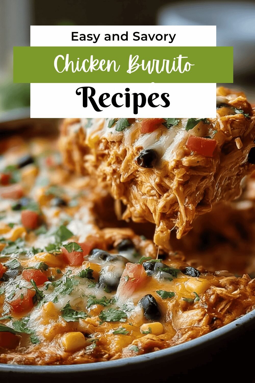 Chicken Burrito Casserole Recipe With Cheese And Spices 7 Chicken Burrito Casserole
