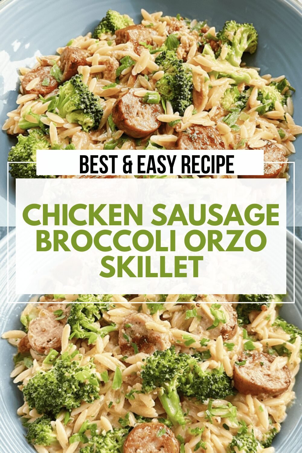 Chicken Sausage Broccoli Orzo Skillet Recipe For A Quick Dinner 6 Chicken Sausage Broccoli Orzo Skillet