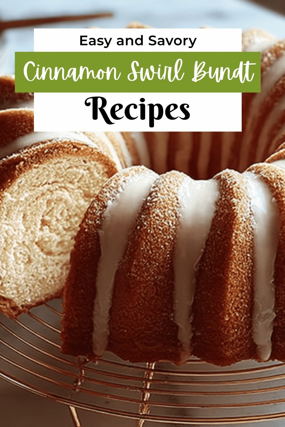 Cinnamon Roll Bundt Cake Recipe With Soft Swirls And Sweet Glaze 7 Cinnamon Swirl Bundt Cake