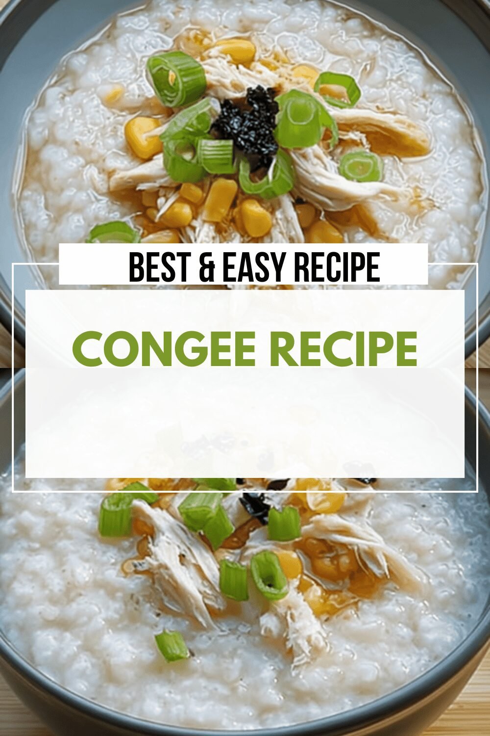 Congee Recipe