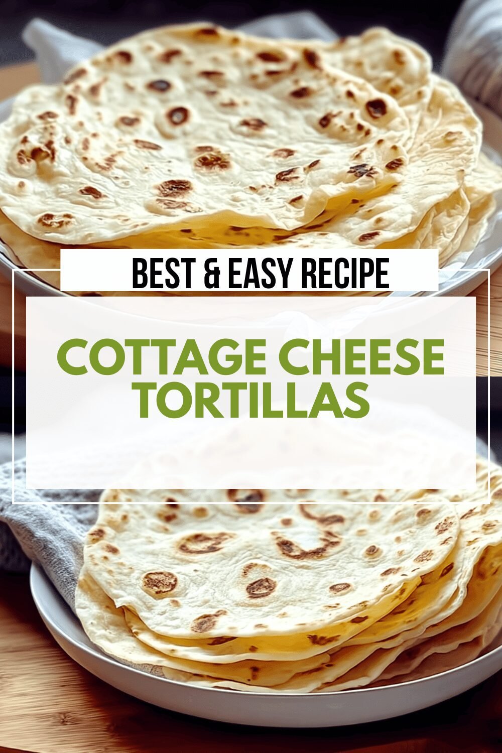 Viral Cottage Cheese Wrap Recipe With Easy Homemade Twist 6 Cottage Cheese Tortillas
