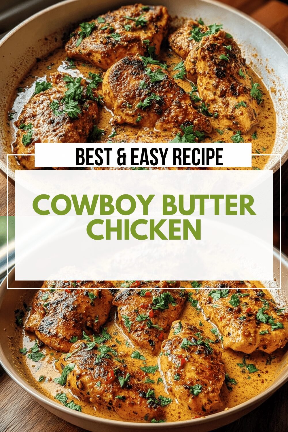 Cowboy Butter Chicken