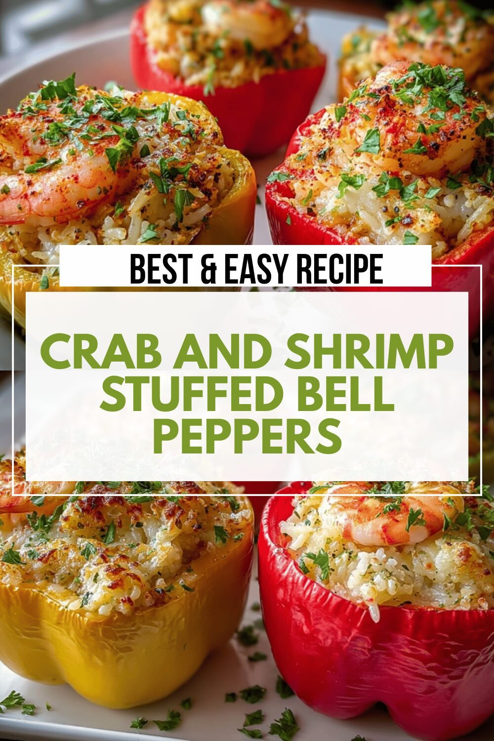 Seafood Stuffed Bell Peppers Recipe With Simple Ingredients And Fresh Flavors 6 Crab And Shrimp Stuffed Bell Peppers