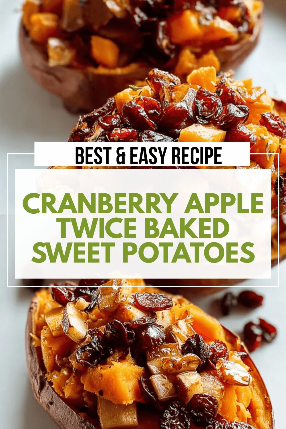Cranberry Apple Twice Baked Sweet Potatoes