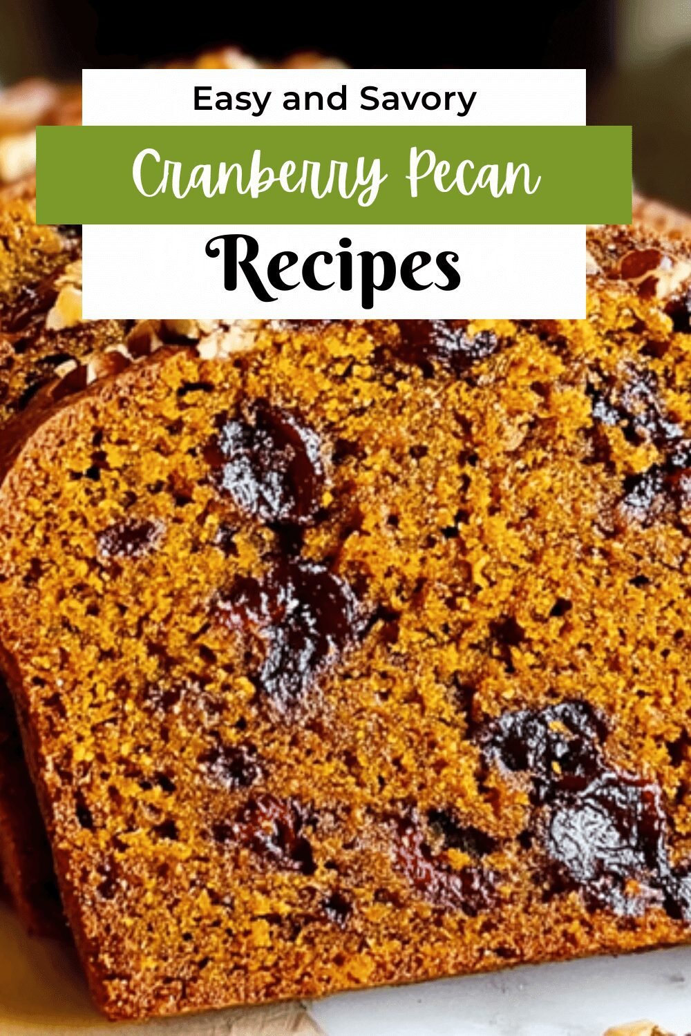 Cranberry Pecan Pumpkin Bread Recipe For Fall Baking 7 Cranberry Pecan Pumpkin Bread