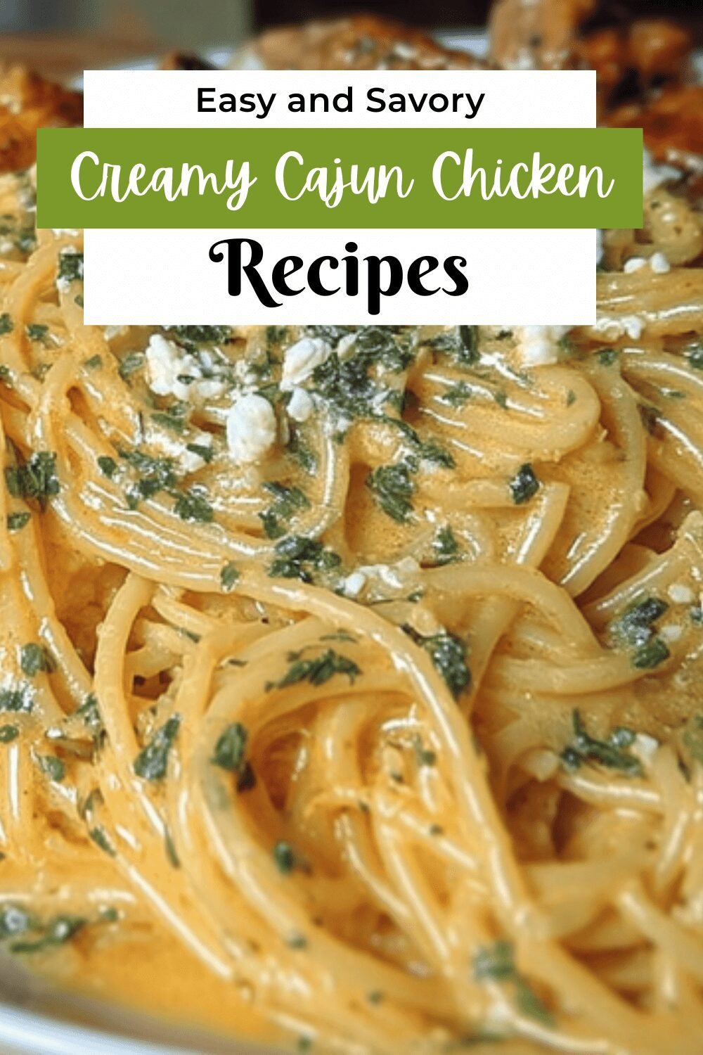 One Pot Creamy Cajun Chicken Pasta Recipe With Rich Flavors 7 Creamy Cajun Chicken Spaghetti