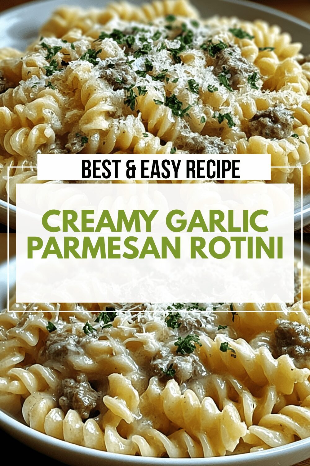 Creamy Garlic Parmesan Rotini