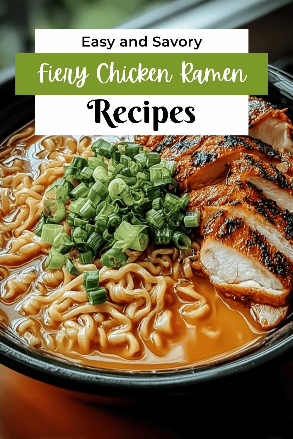 Fiery Chicken Ramen With Creamy Garlic Sauce Recipe 7 Fiery Chicken Ramen