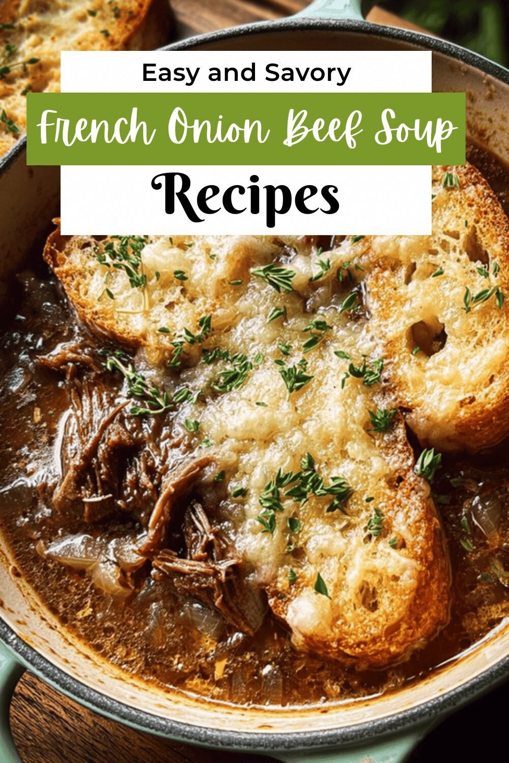 French Onion Soup With Tender Beef For Rich Flavor 7 French Onion Beef Soup