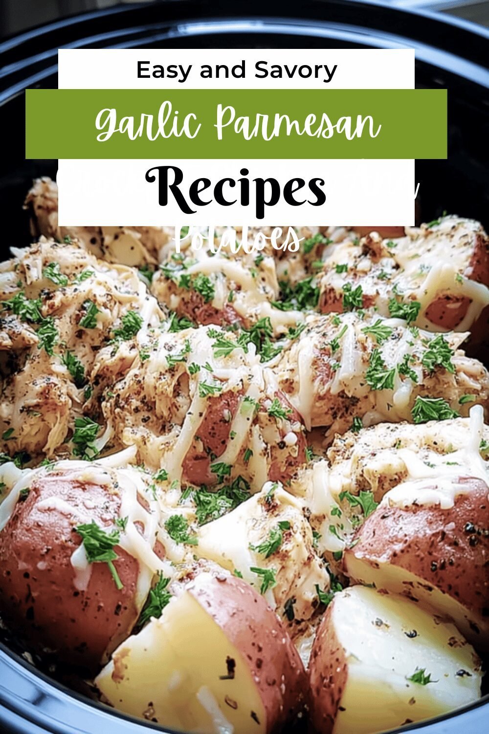 Crockpot Garlic Parmesan Chicken With Roasted Potatoes Recipe 7 Garlic Parmesan Crockpot Chicken And Potatoes