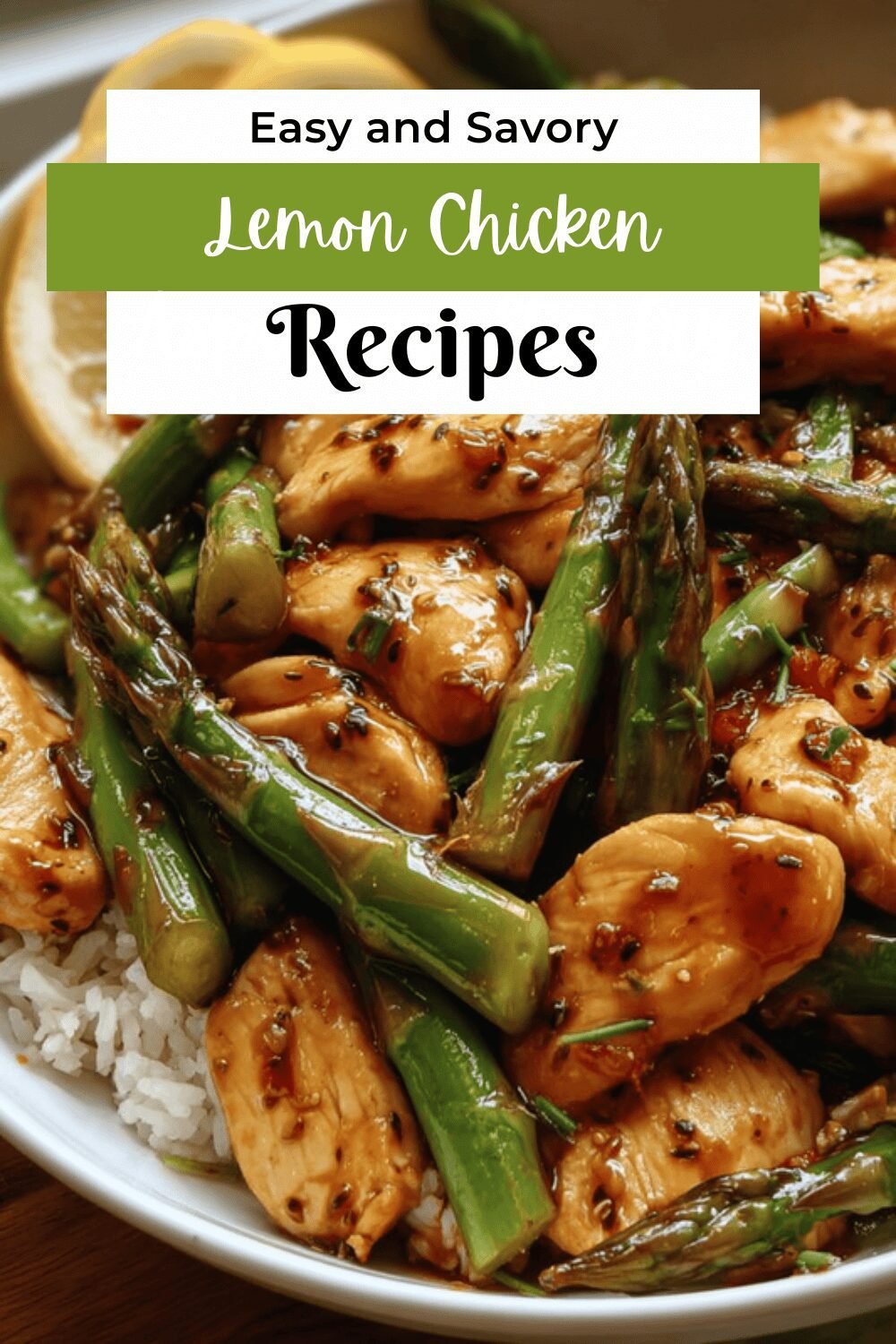 Lemon Chicken Asparagus Stir Fry
