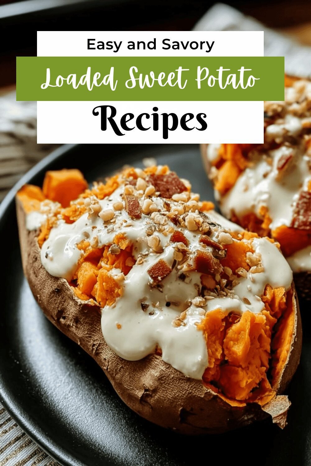 Loaded Sweet Potato Recipe