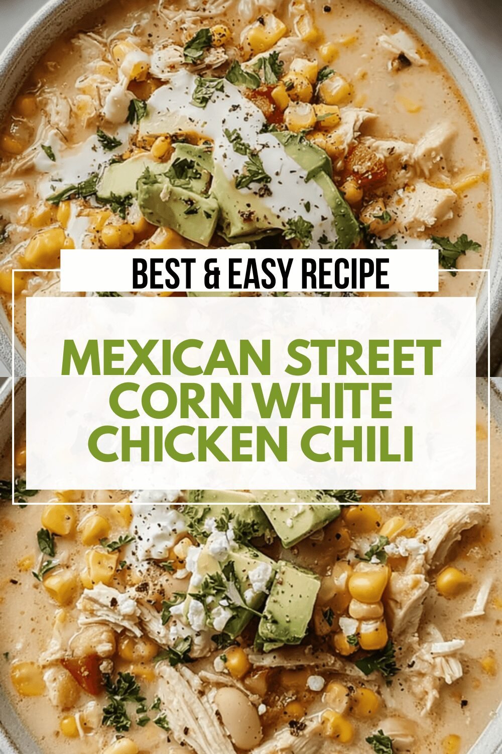 Mexican Street Corn And White Chicken Chili Recipe Ideas 6 Mexican Street Corn White Chicken Chili