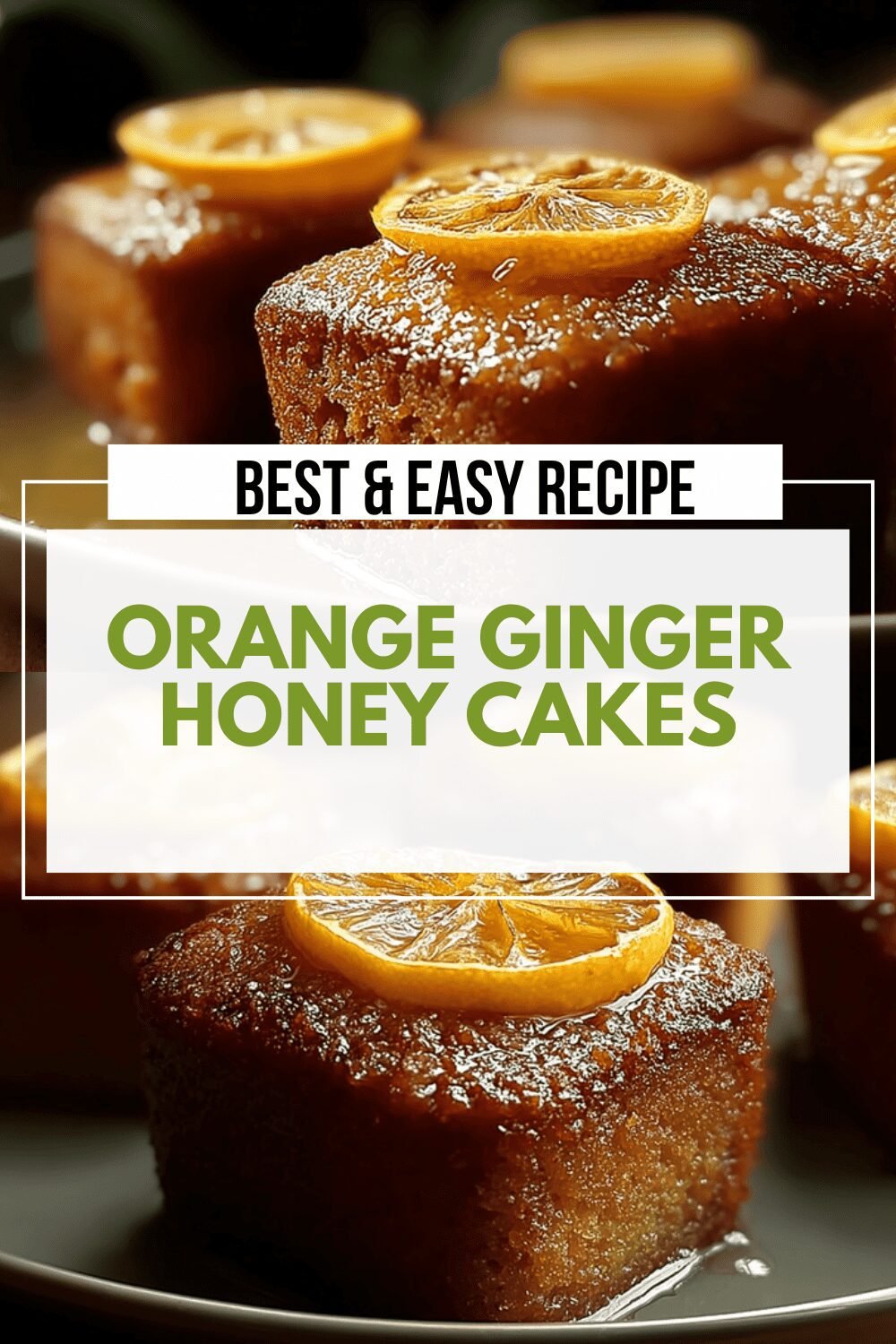 Orange Ginger Honey Cakes