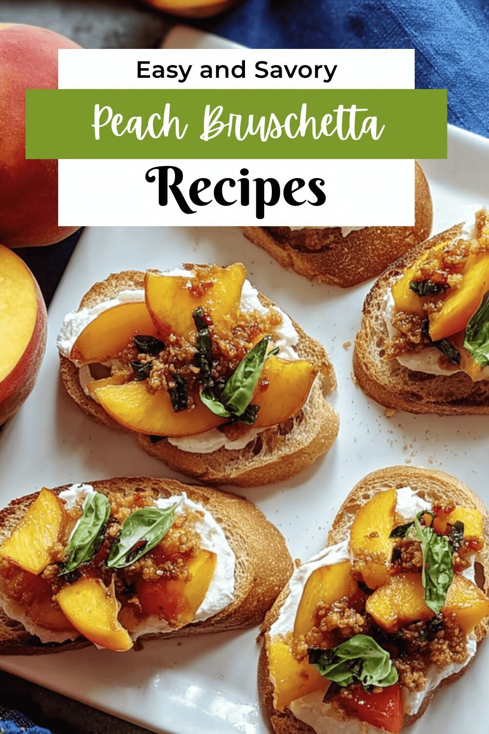 Peach Bruschetta