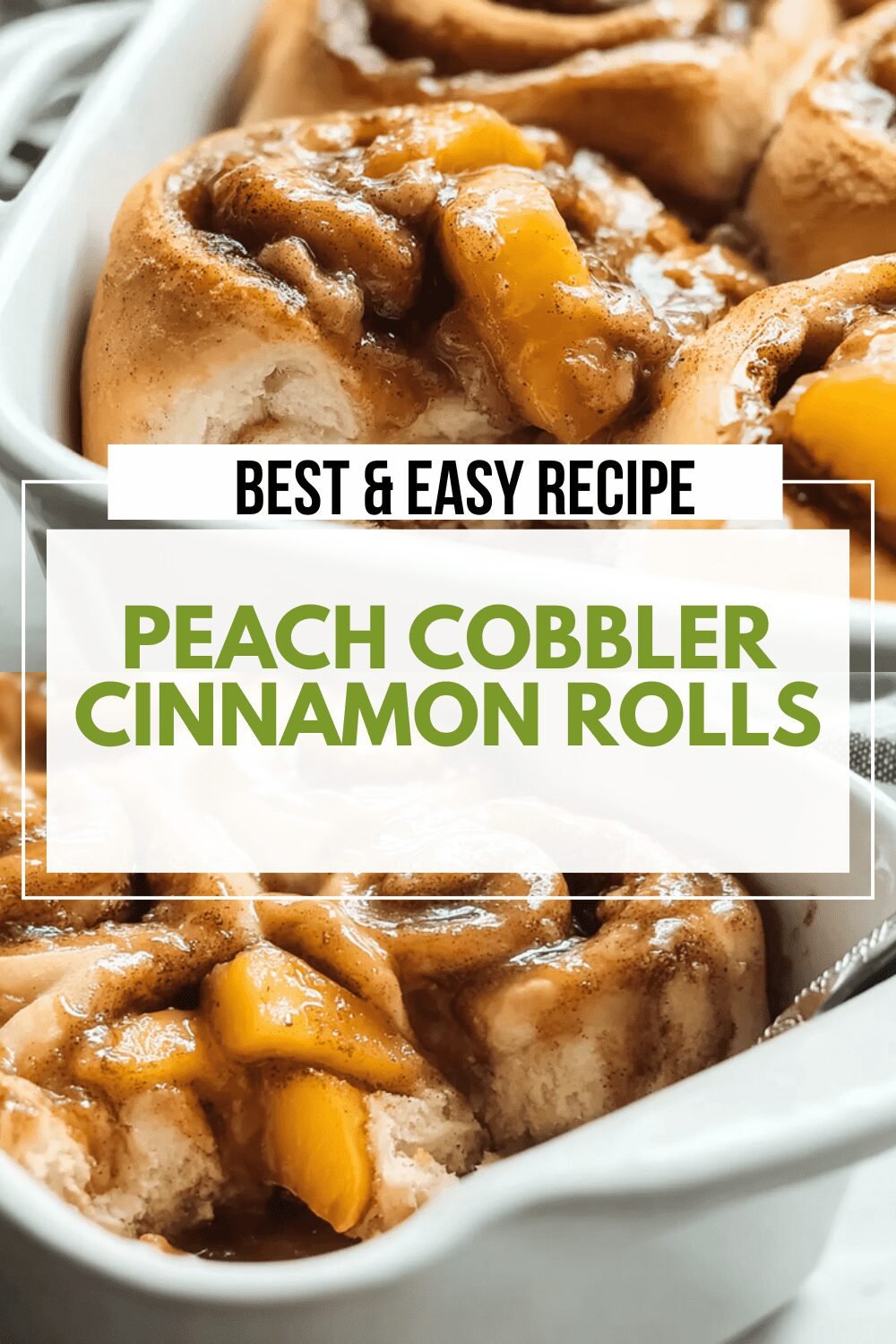 Peach Cobbler Cinnamon Rolls