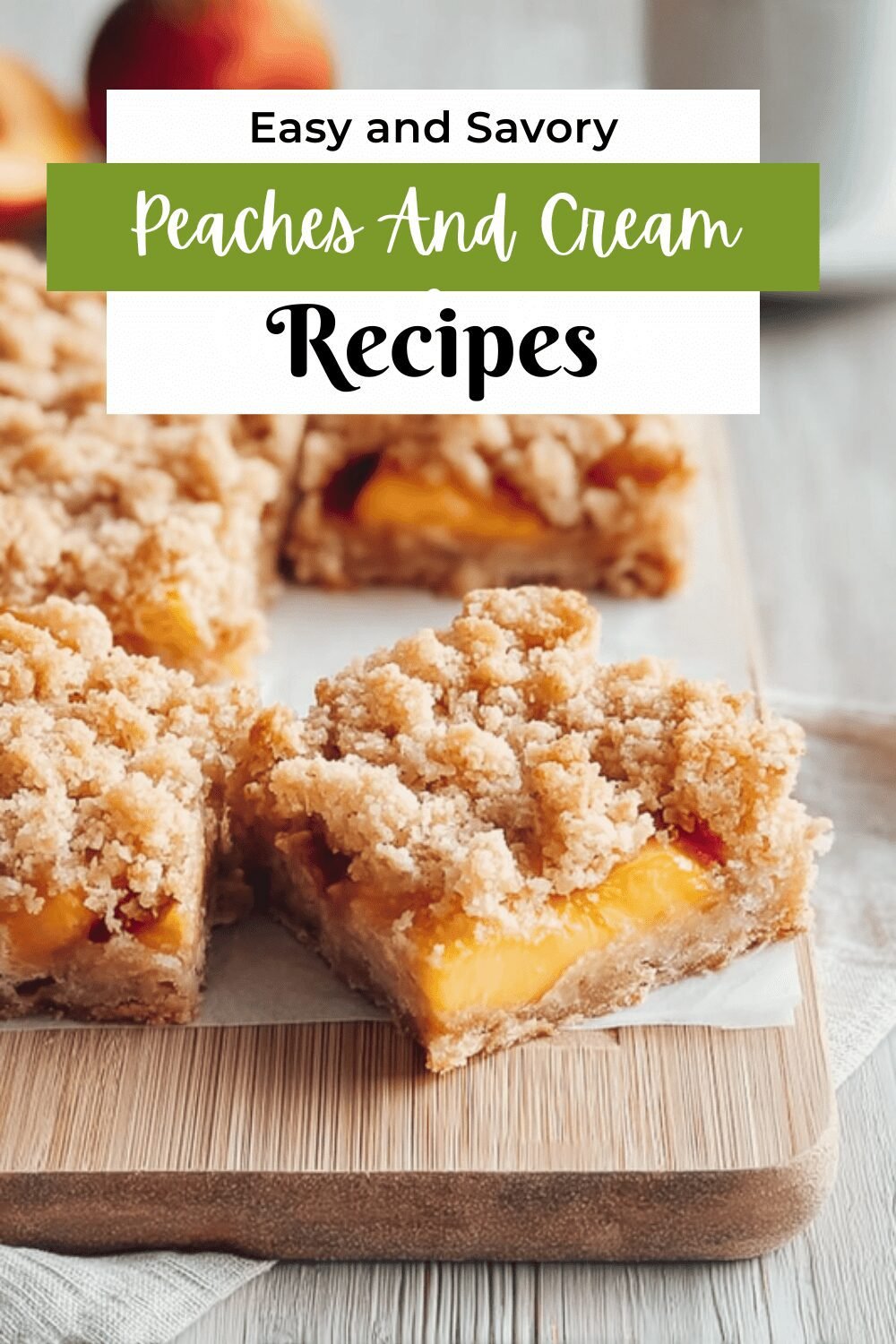Peaches And Cream Crumble Bars