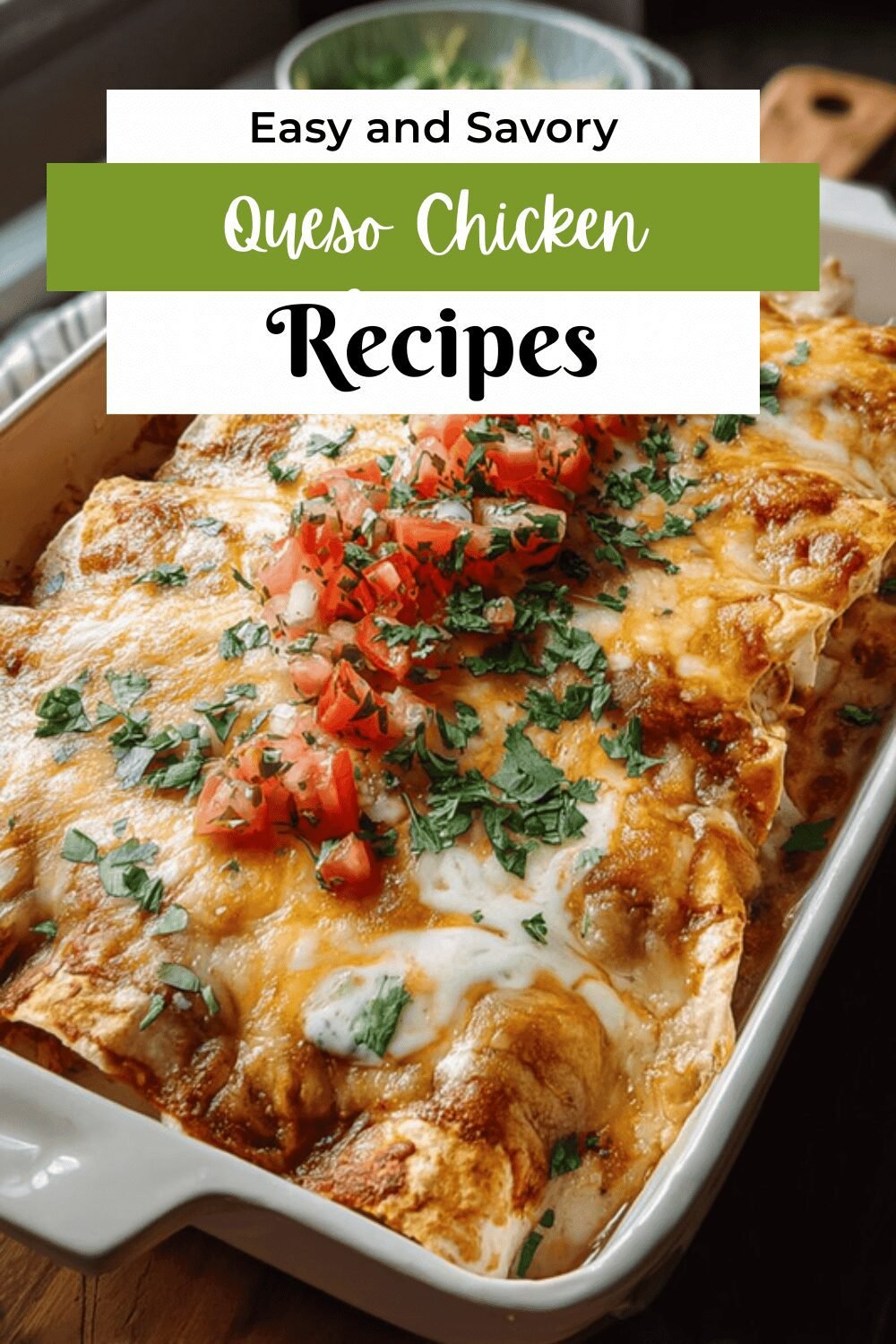 Queso Chicken Enchiladas Bake