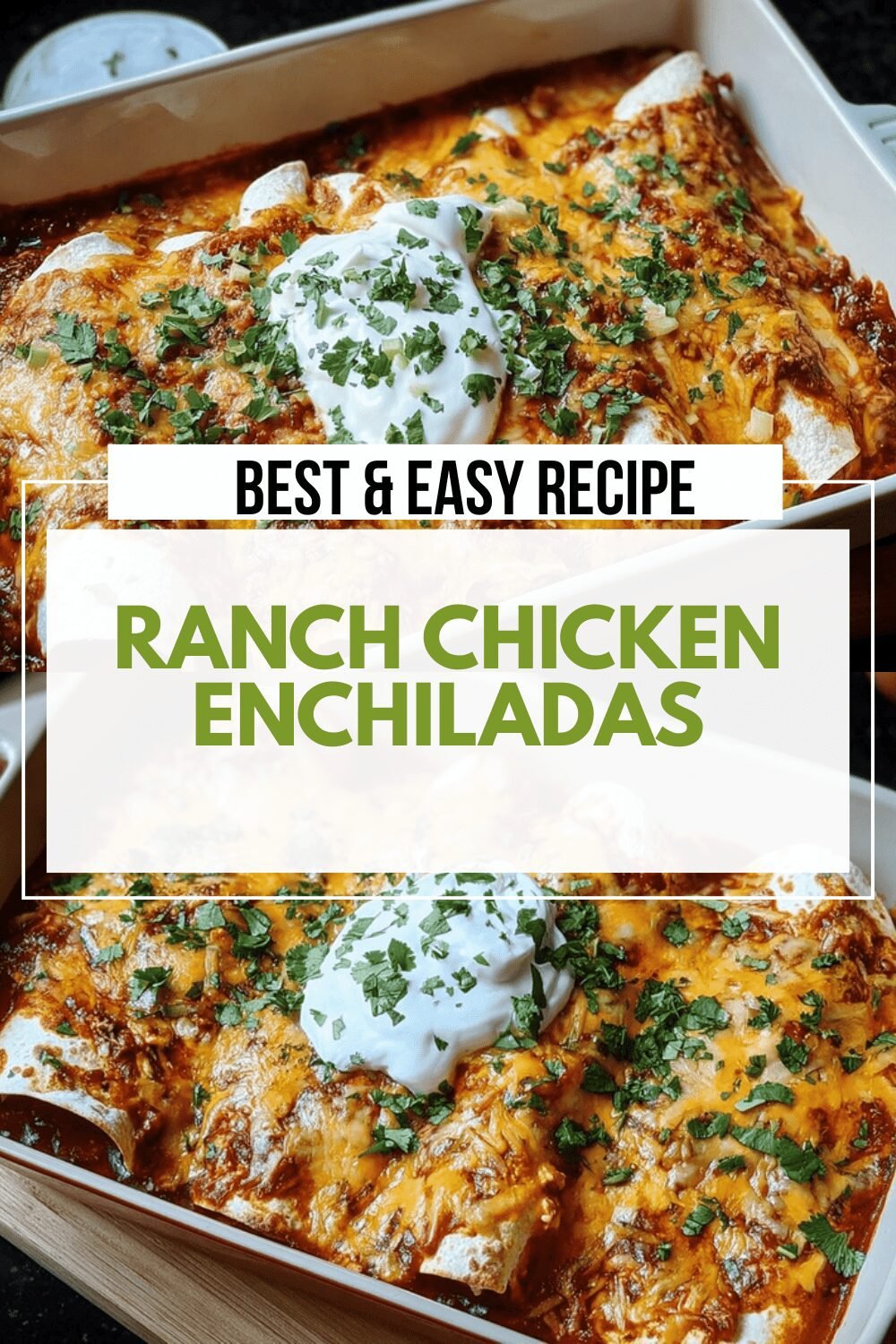 Ranch Chicken Enchiladas With Creamy Sauce And Cheesy Topping 6 Ranch Chicken Enchiladas