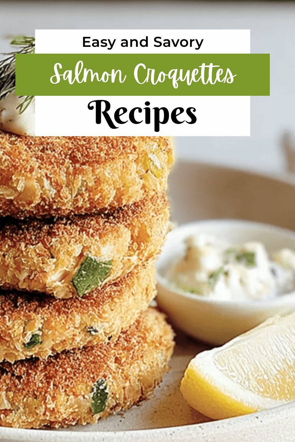 Easy Salmon Croquettes Recipe With Simple Ingredients And Quick Preparation 7 Salmon Croquettes