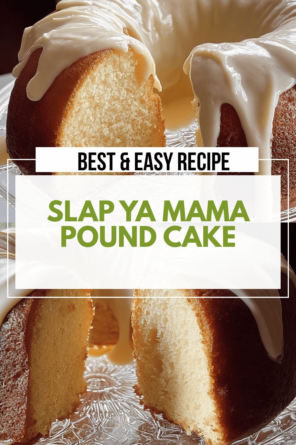 Slap Ya Mama Pound Cake