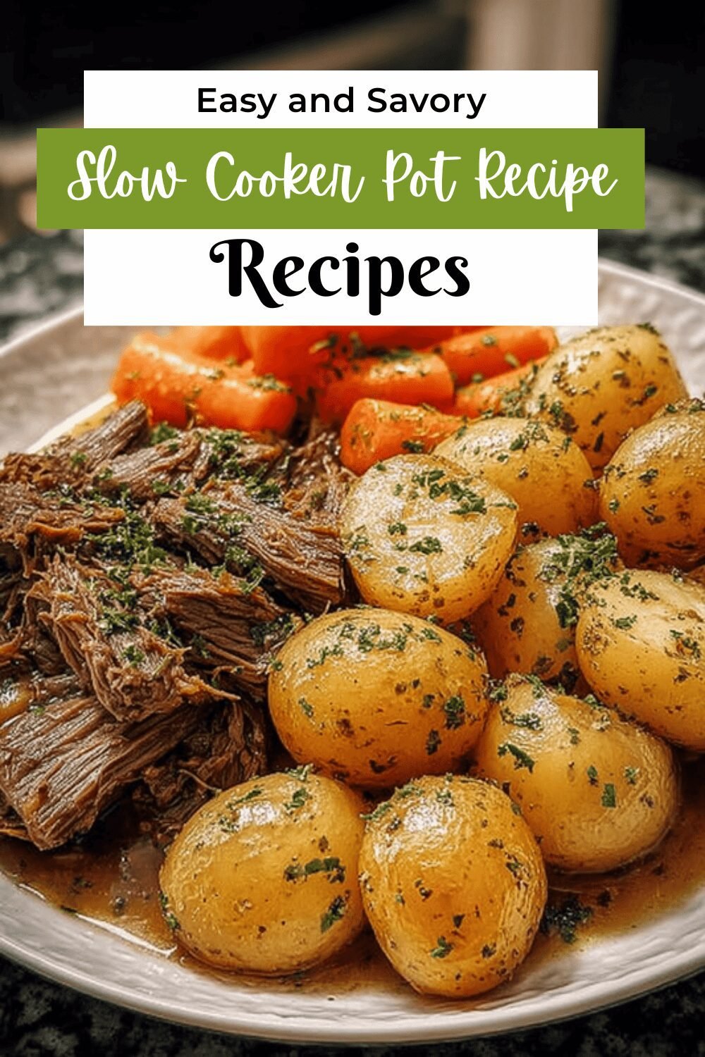 Slow Cooker Pot Recipe