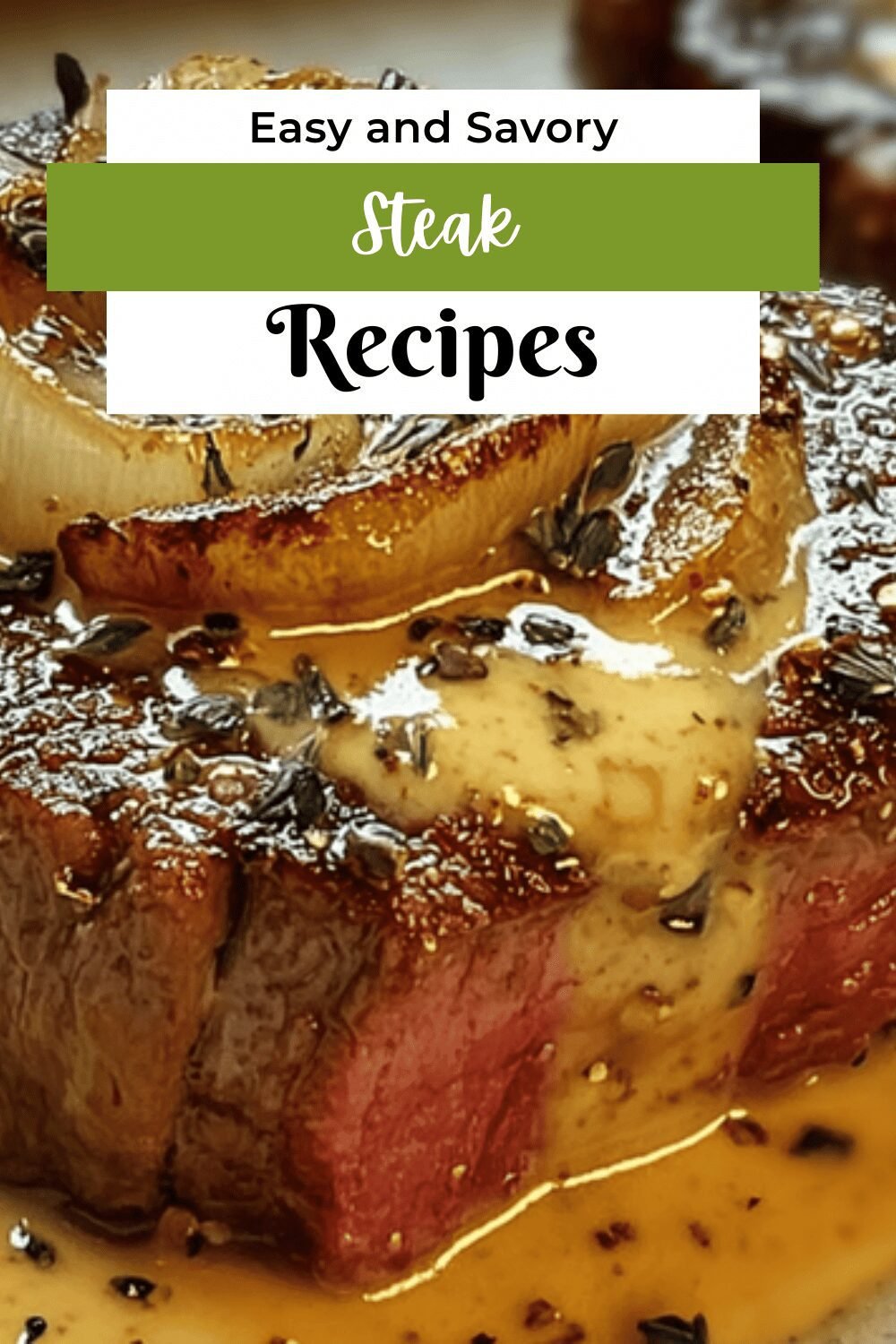 Steak Cooking Tips And Best Cuts For Flavorful Meals 7 Steak
