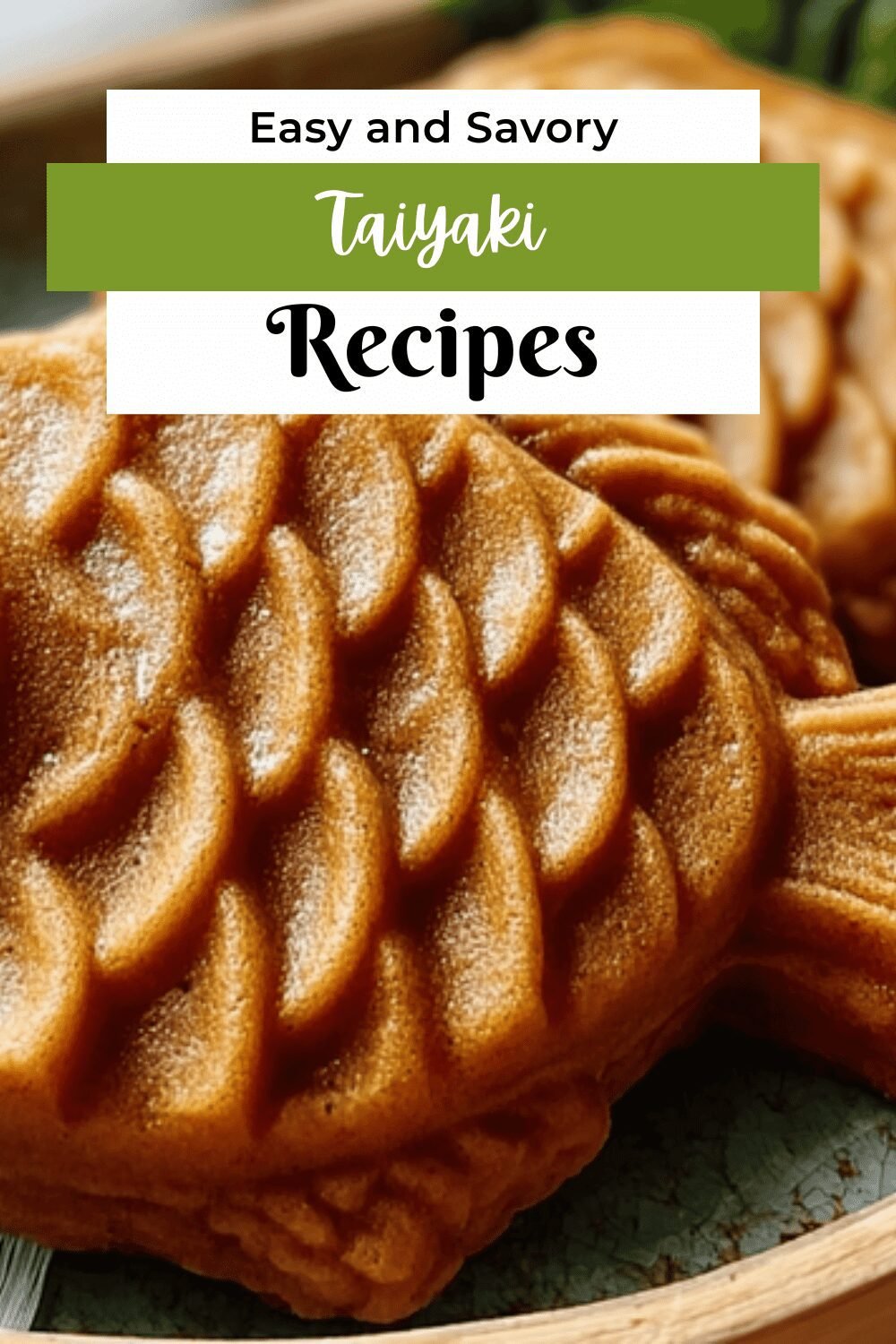 Taiyaki Recipe Guide Tips For Authentic Japanese Fish-Shaped Treats 7 Taiyaki