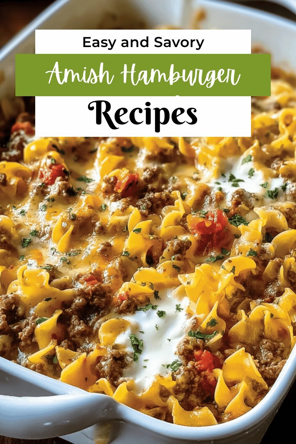Amish Hamburger Casserole