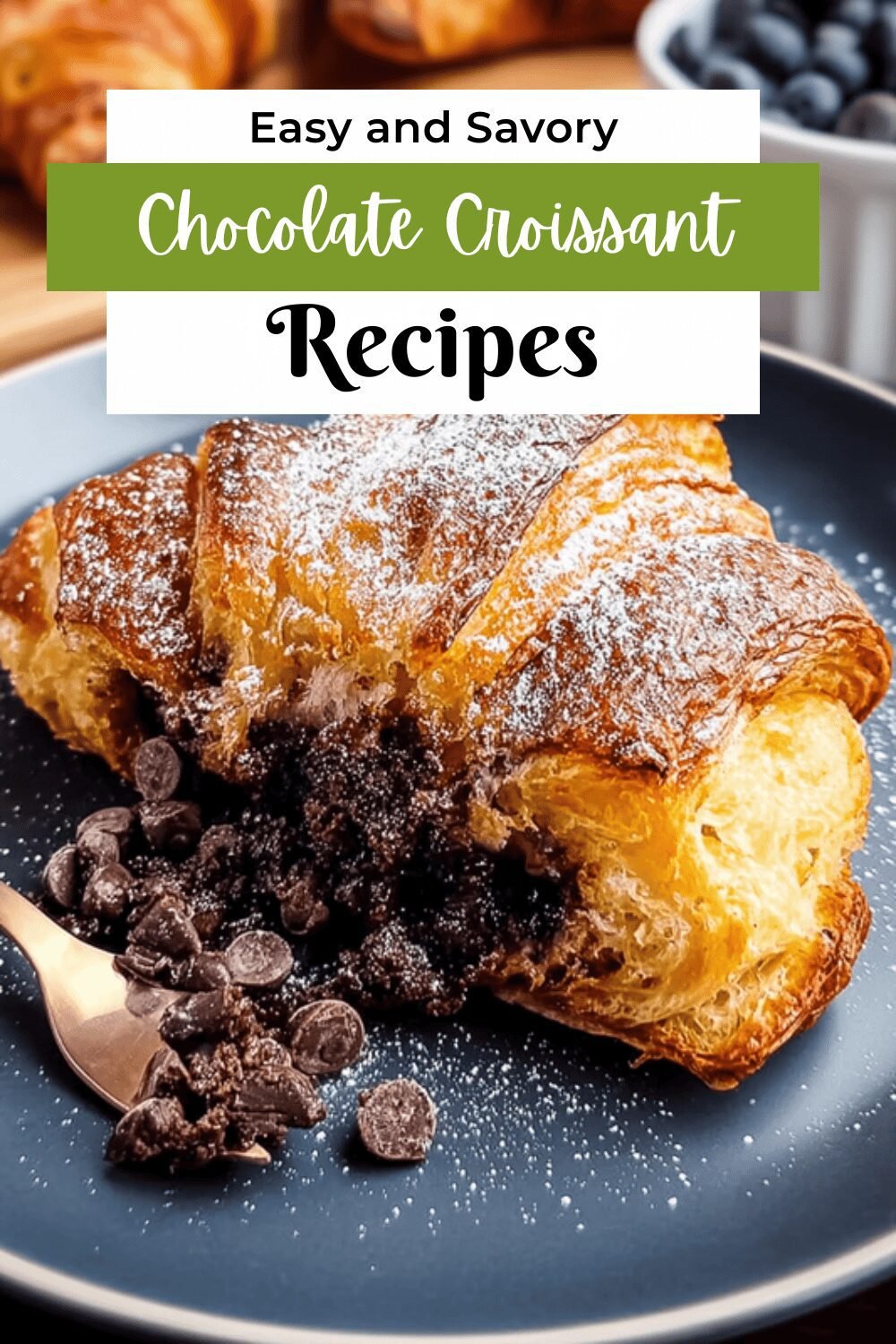 Chocolate Croissant French Toast Recipe With Gooey Chocolate Filling 7 Chocolate Croissant French Toast