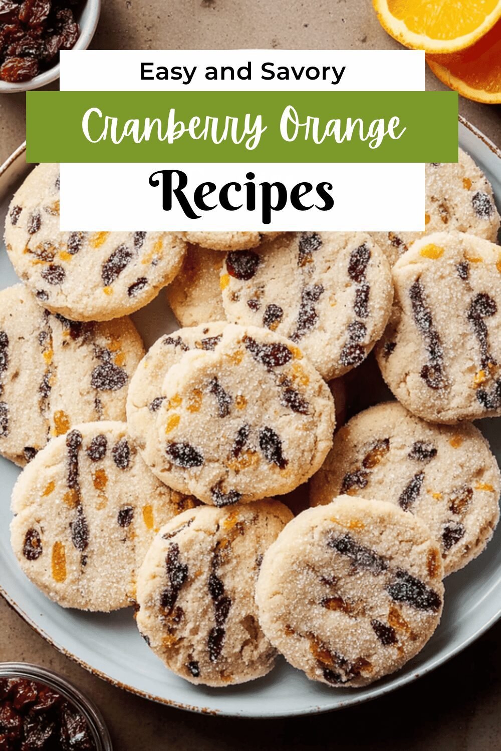 Orange Cranberry Cookies Recipe With Zesty Citrus And Sweet Berry Flavors 7 Cranberry Orange Cookies