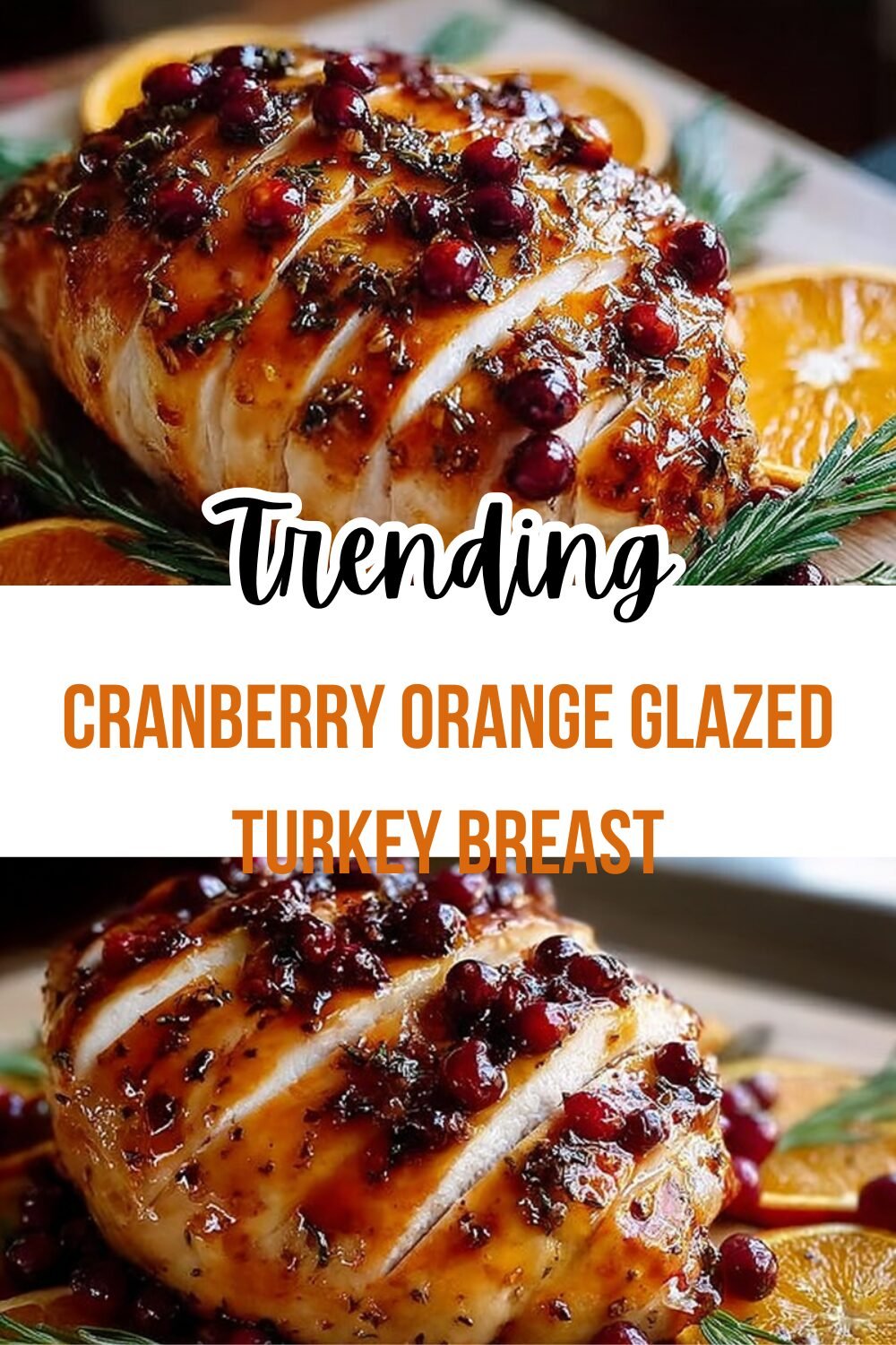 Cranberry Orange Glazed Turkey Breast