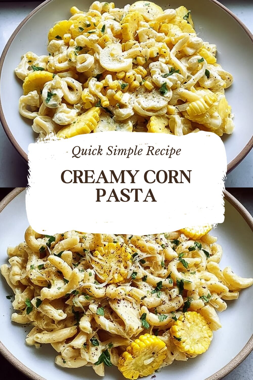 Creamy Corn Pasta Recipe With Simple Fresh Ingredients 7 Creamy Corn Pasta