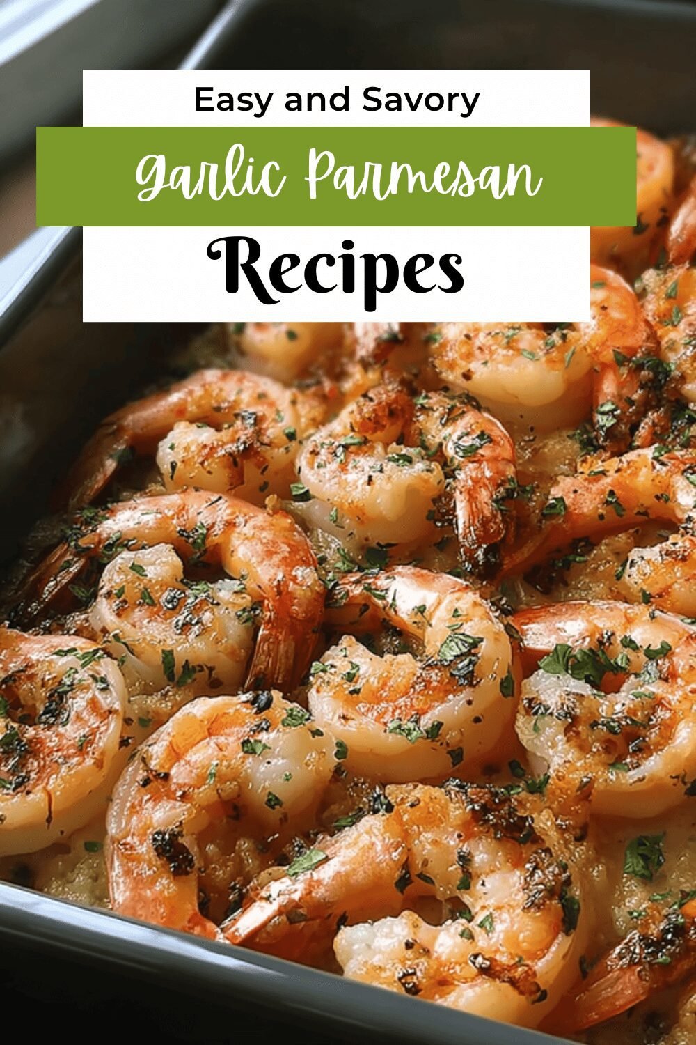 Garlic Parmesan Roasted Shrimp