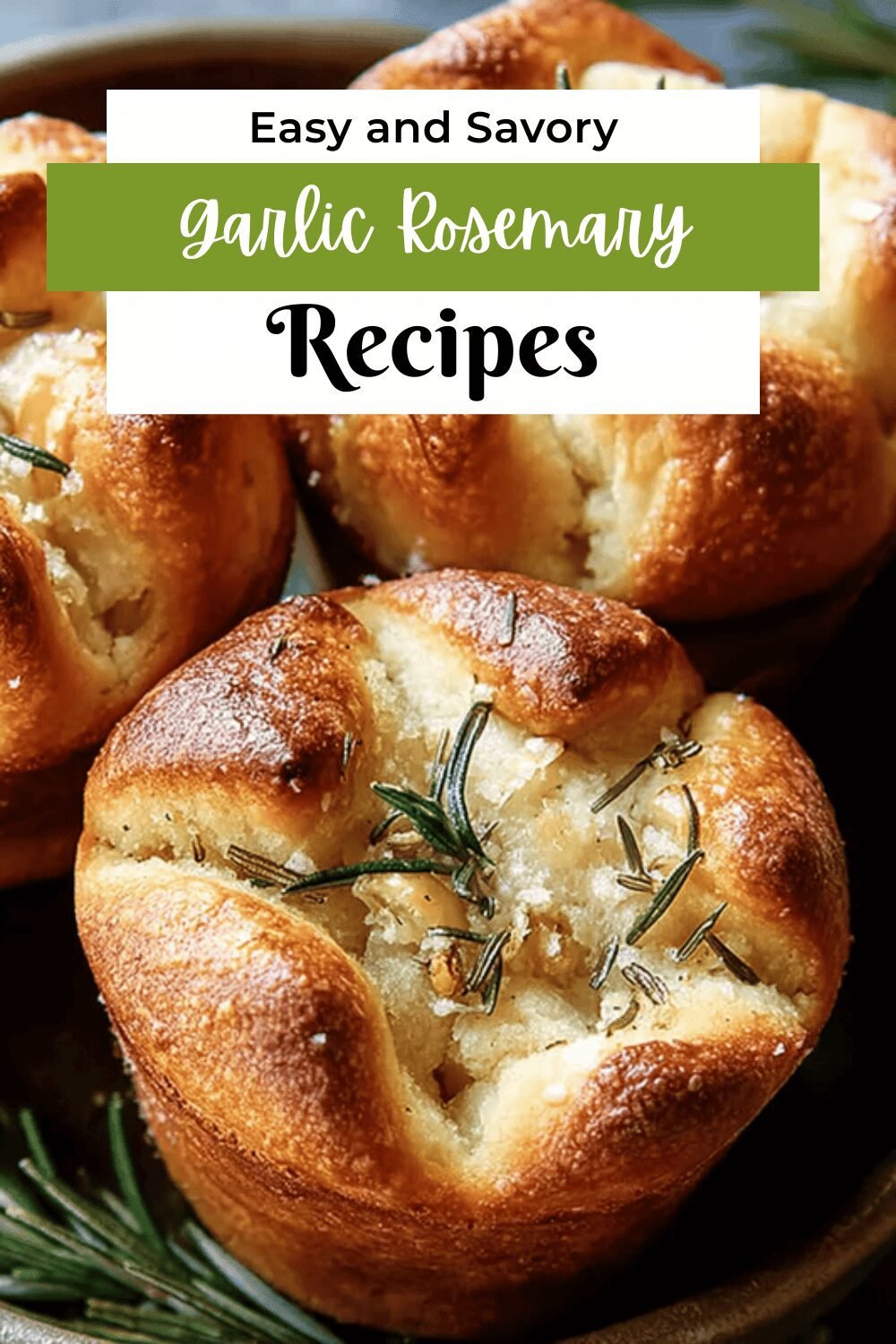 Garlic Rosemary Focaccia Muffins Made Easy For Quick Baking 7 Garlic Rosemary Focaccia Muffins