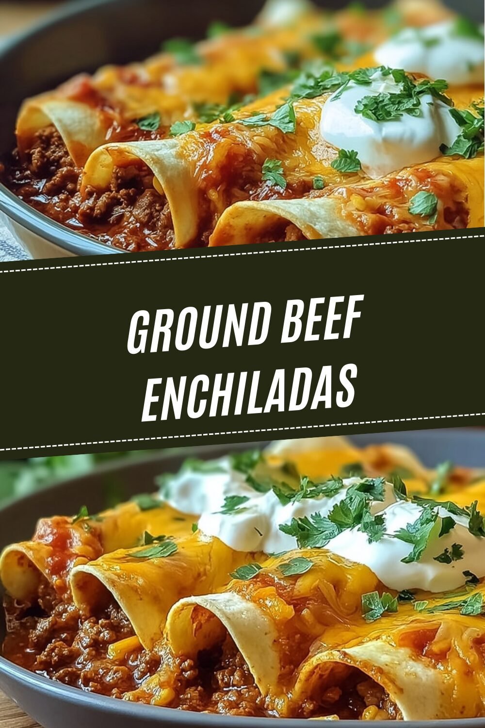 Ground Beef Enchiladas