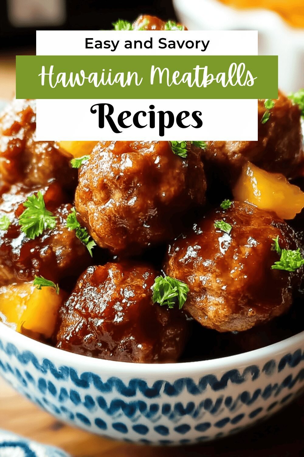 Crock Pot Hawaiian Meatballs Recipe For Sweet And Savory Flavor 7 Hawaiian Meatballs